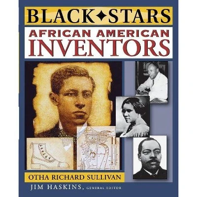 African American Inventors  (Black Stars) by Otha Richard Sullivan (Paperback)