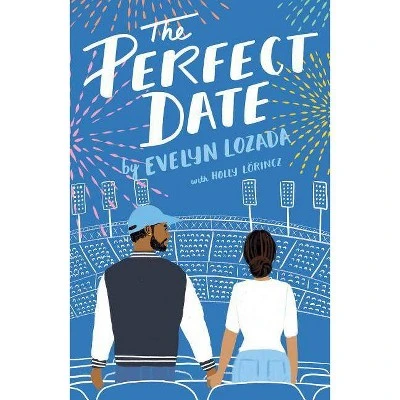 The Perfect Date  by Evelyn Lozada & Holly Lorincz (Paperback)