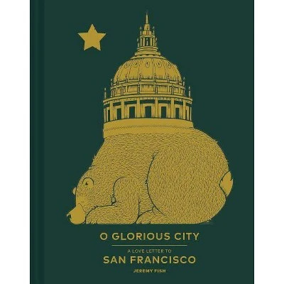 O Glorious City  by Jeremy Fish (Hardcover)