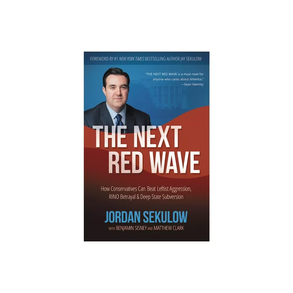 The Next Red Wave  by Jordan Sekulow (Hardcover)