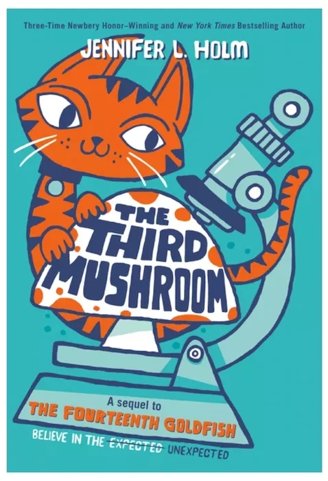 The Third Mushroom  by Jennifer L Holm (Paperback)