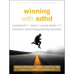  Winning with ADHD  (Instant Help Solutions) by Grace Friedman & Sarah Cheyette (Paperback)