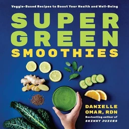 Super Green Smoothies  by Danielle Omar (Paperback)