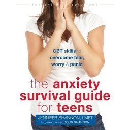  The Anxiety Survival Guide for Teens  (Instant Help Solutions) by Jennifer Shannon (Paperback)