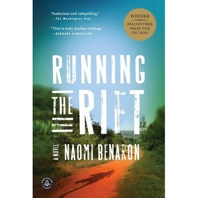 Running the Rift  by Naomi Benaron (Paperback)