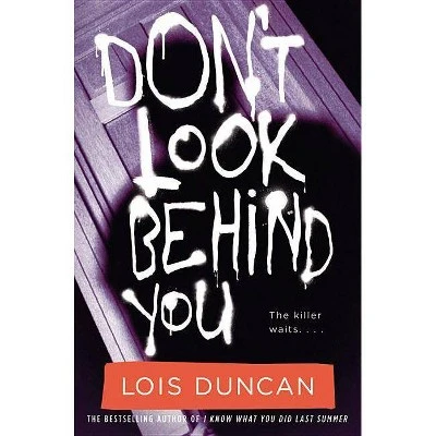 Don't Look Behind You  by Lois Duncan (Paperback)