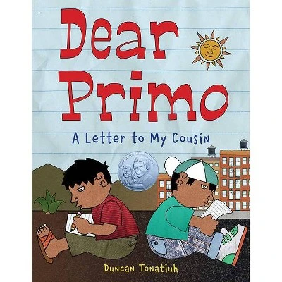 Dear Primo  by Duncan Tonatiuh (Hardcover)
